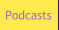 Podcasts